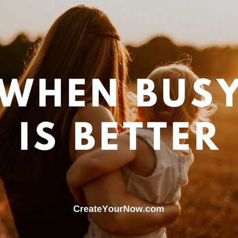 2387 When Busy is Better