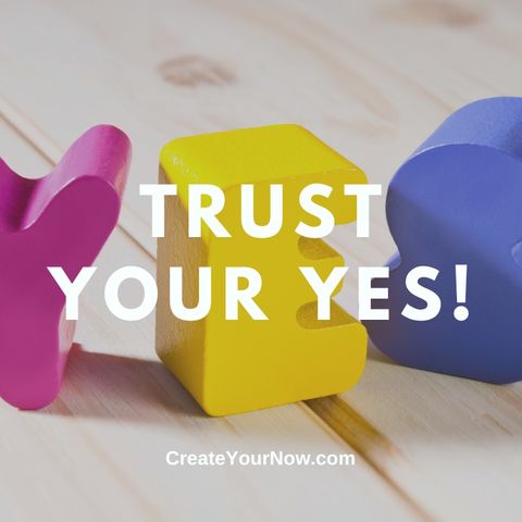 2974 Trust Your YES!