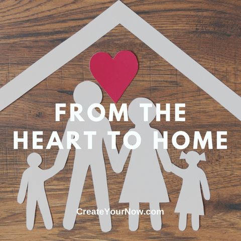 2912 From the Heart to Home
