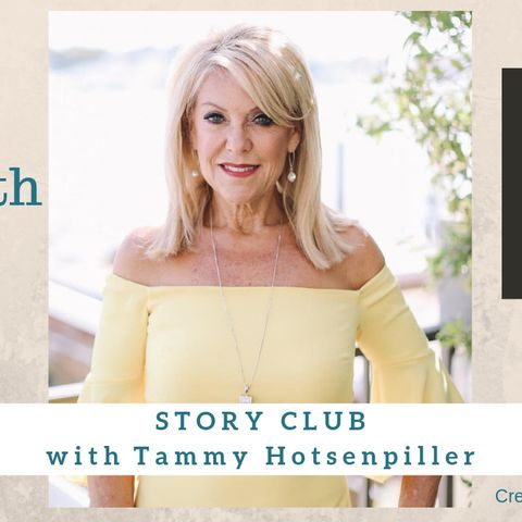 1552 My Strength Is My Story with Tammy Hotsenpiller, Story Club