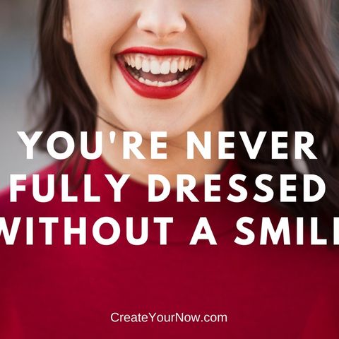 1276 You're Never Fully Dressed without a Smile