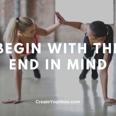 2266 Begin with the End in Mind
