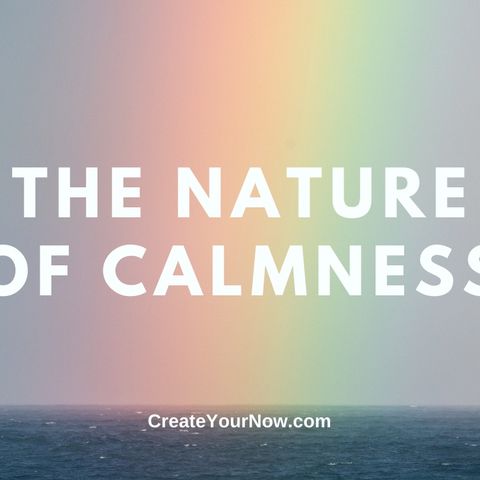 2161 The Nature of Calmness