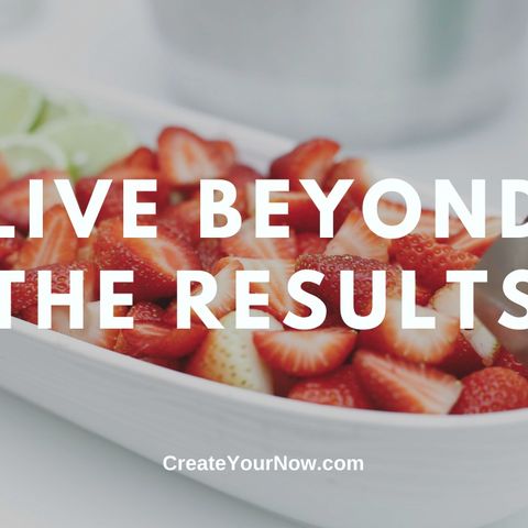 2301 Live Beyond the Results