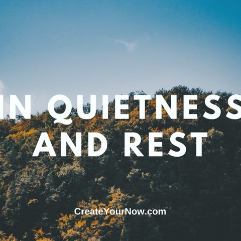 2497 In Quietness and Rest