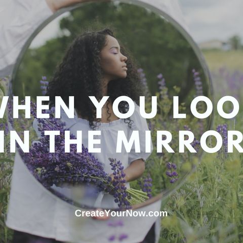 2252 When You Look in the Mirror