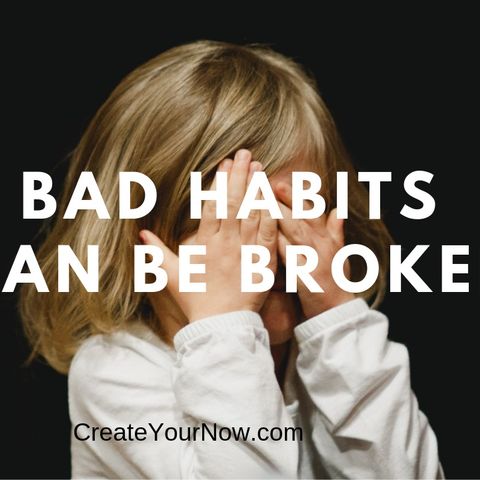 1469 Bad Habits Can Be Broken