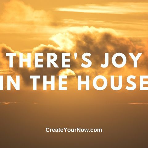 2382 There's Joy in the House