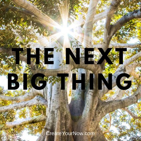 1332 The Next Big Thing