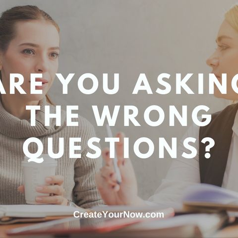 2081 Are You Asking the Wrong Questions?