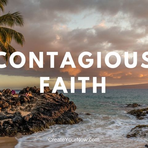 1170 Contagious Faith