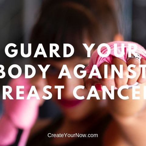 1369 Guard Your Body Against Breast Cancer
