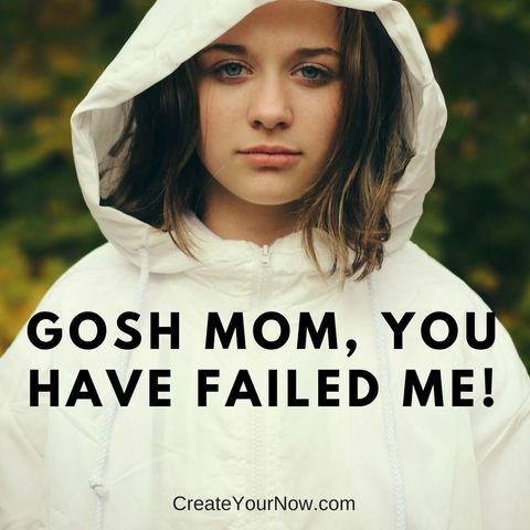 1231 Gosh Mom, You Have Failed Me!