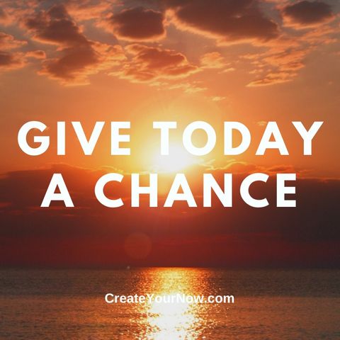 2421 Give Today A Chance