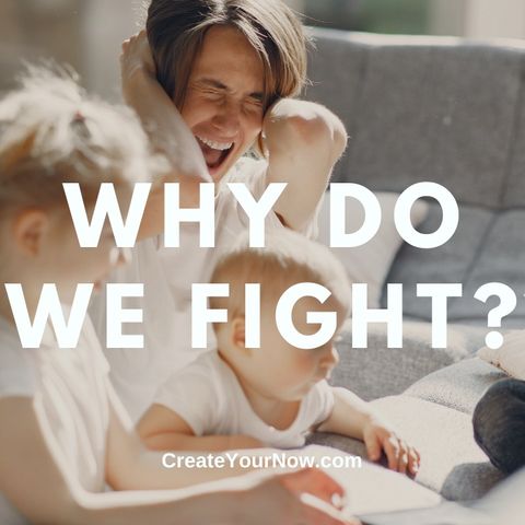 2127 Why Do We Fight?