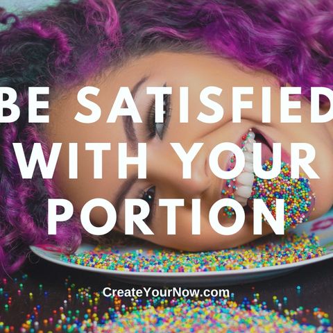 2168 Be Satisfied with Your Portion