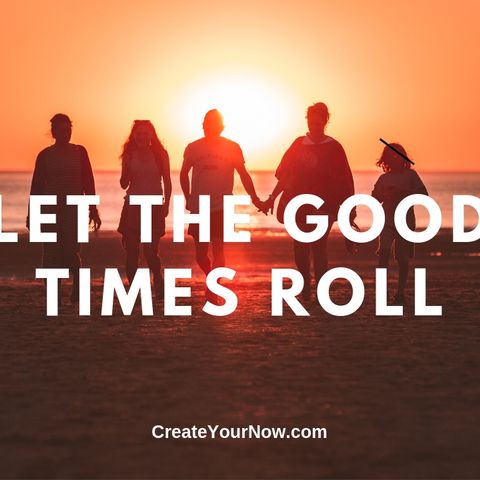 1651 Let the Good Times Roll