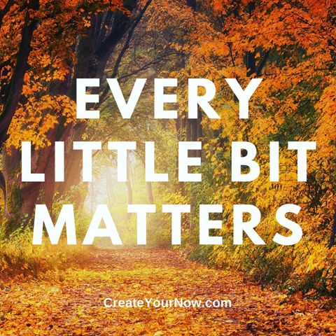 2484 Every Little Bit Matters