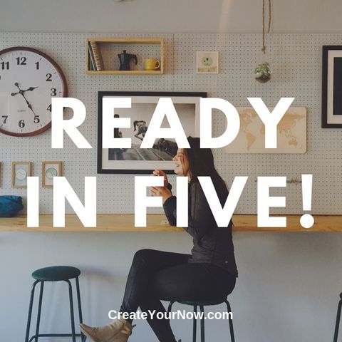 1732 Ready in Five!