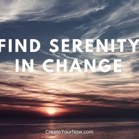 1172 Find Serenity in Change