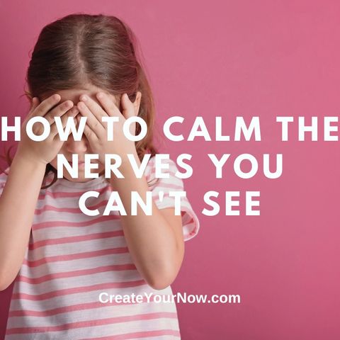 2758 How to Calm the Nerves You Can't See