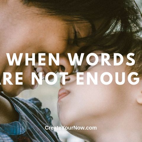 1707 When Words Are Not Enough