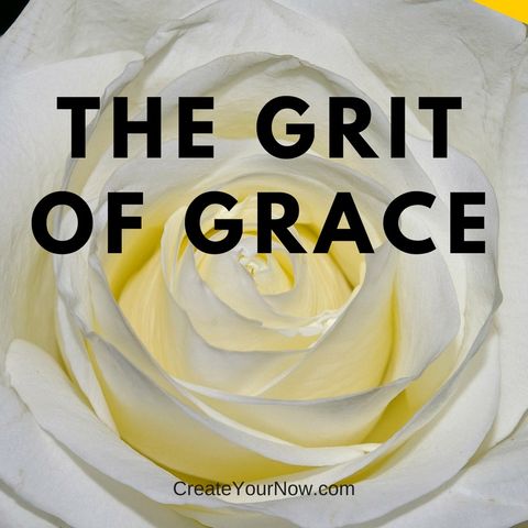 901 The Grit of Grace