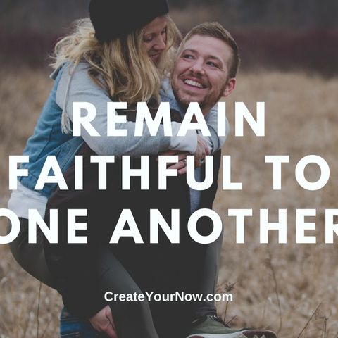 2276 Remain Faithful to One Another