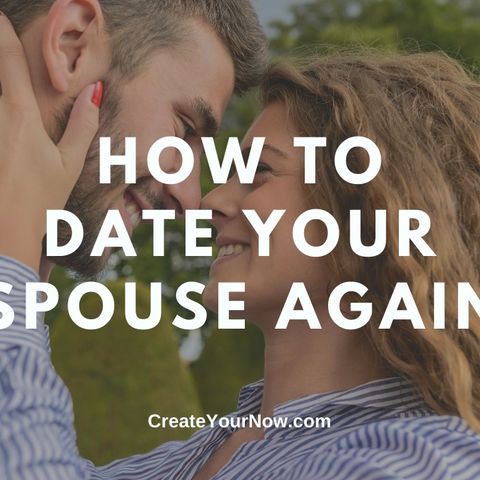 2248 How to Date Your Spouse Again
