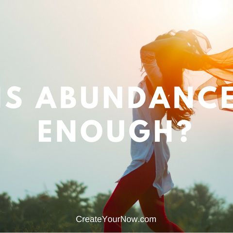 1318 Is Abundance Enough?