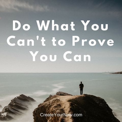 1032 Do What You Can't to Prove You Can