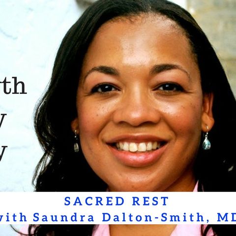 1167 My Strength Is My Story with Saundra Dalton-Smith, Sacred Rest