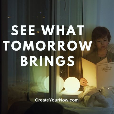 2534 See What Tomorrow Brings