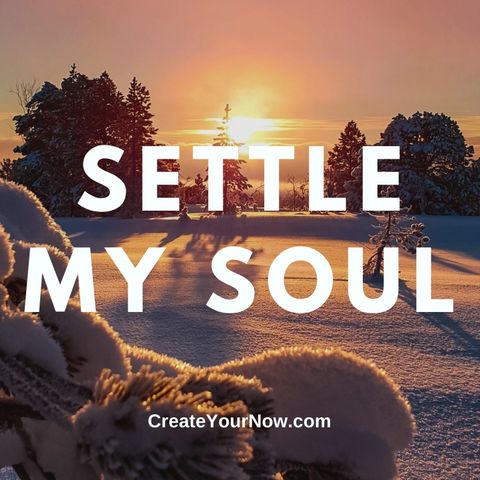 2172 Settle My Soul