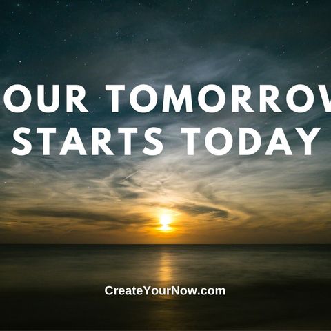1759 Your Tomorrow Starts Today