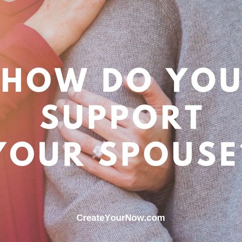 1701 How Do You Support Your Spouse?