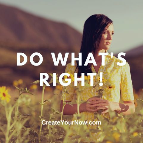 2792 Do What's Right!