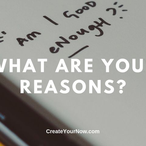 1710 What Are Your Reasons?