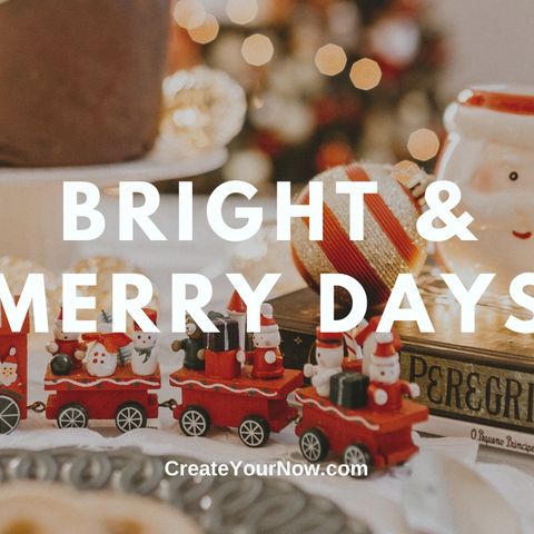 2175 Bright and Merry Days