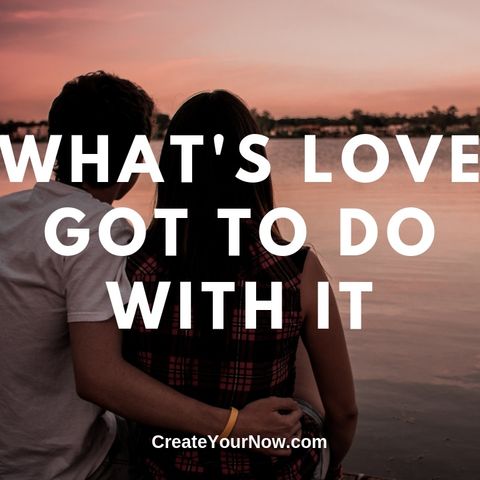 1631 What's Love Got To Do With It