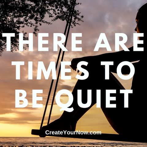 2008 There Are Times To Be Quiet