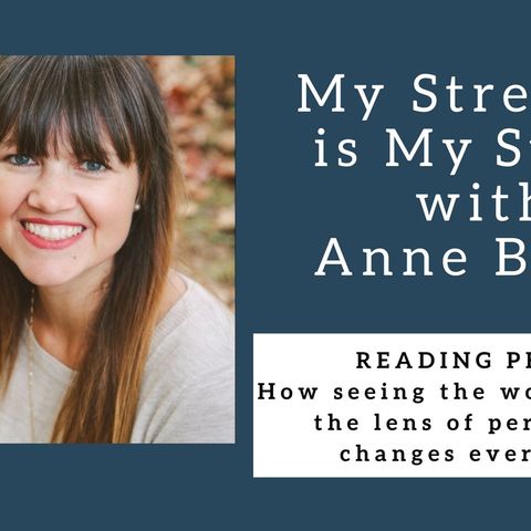 1006 My Strength Is My Story with Anne Bogel, Reading People
