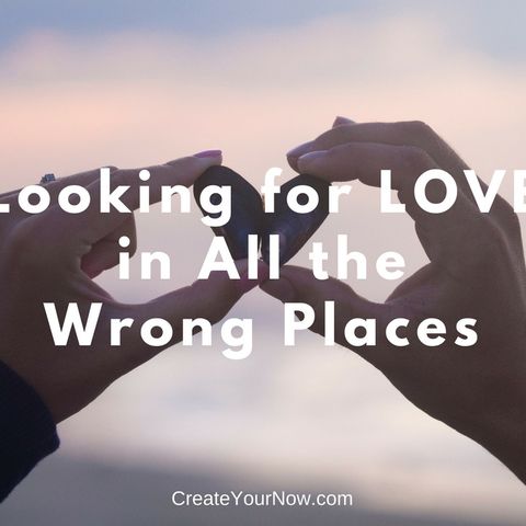 1134 Looking for Love in All the Wrong Places