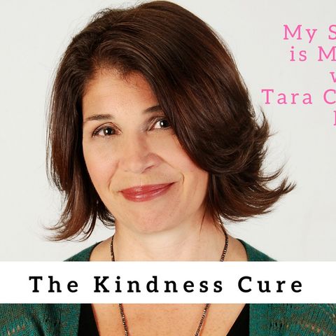 1118 My Strength Is My Story with Tara Cousineau, The Kindness Cure