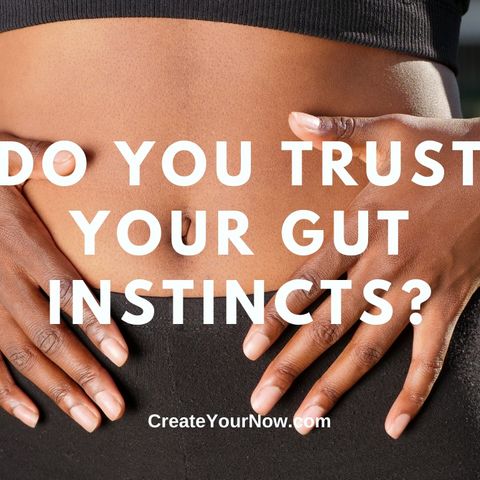2385 Do You Trust Your Gut Instincts?