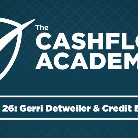 Gerri Detweiler & Credit Education (Episode 026)