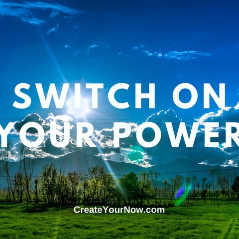 2309 Switch on Your Power