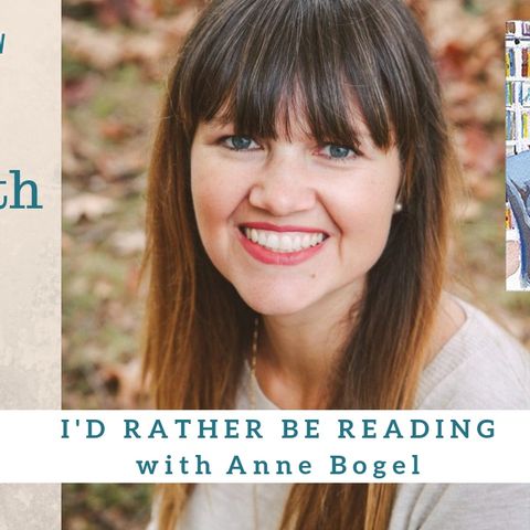 1384 My Strength Is My Story with Anne Bogel, I'd Rather Be Reading