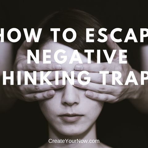 1336 How to Escape Negative Thinking Traps
