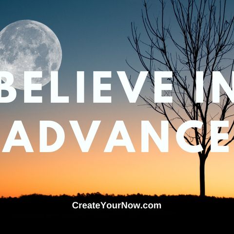 2300 Believe in Advance
